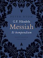 G.F. Händels Messiah. Et kompendium
