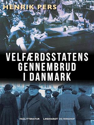 Velfærdsstatens gennembrud i Danmark