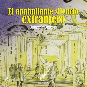 El apabullante silencio extranjero