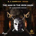 B. J. Harrison Reads The Man in the Iron Mask