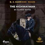 B. J. Harrison Reads The Highwayman