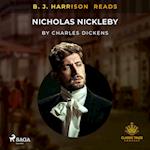 B. J. Harrison Reads Nicholas Nickleby