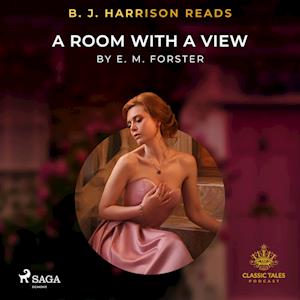 B. J. Harrison Reads A Room with a View