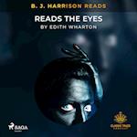 B. J. Harrison Reads The Eyes