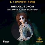 B. J. Harrison Reads The Doll's Ghost