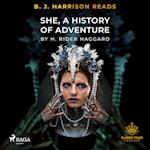 B. J. Harrison Reads She, A History of Adventure