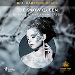 B. J. Harrison Reads The Snow Queen