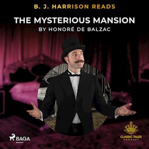 B. J. Harrison Reads The Mysterious Mansion