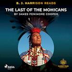 B. J. Harrison Reads The Last of the Mohicans