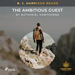 B. J. Harrison Reads The Ambitious Guest