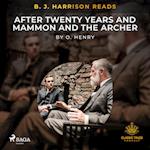 B. J. Harrison Reads After Twenty Years and Mammon and the Archer