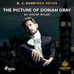 B. J. Harrison Reads The Picture of Dorian Gray
