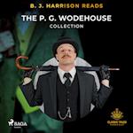 B. J. Harrison Reads The P. G. Wodehouse Collection