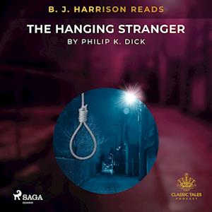 B. J. Harrison Reads The Hanging Stranger