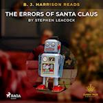 B. J. Harrison Reads The Errors of Santa Claus