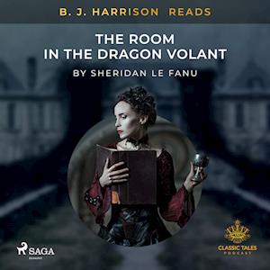 B. J. Harrison Reads The Room in the Dragon Volant