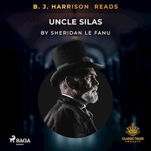 B. J. Harrison Reads Uncle Silas