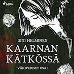 Kaarnan kätkössä