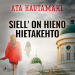 Siell' on hieno hietakehto