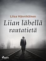 Liian lähellä rautatietä