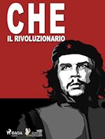 Che Guevara, il rivoluzionario