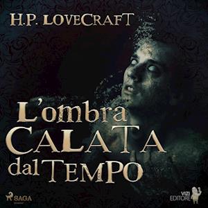 L'ombra calata dal tempo