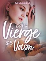 La Petite Vierge et le Voisin – Une nouvelle érotique