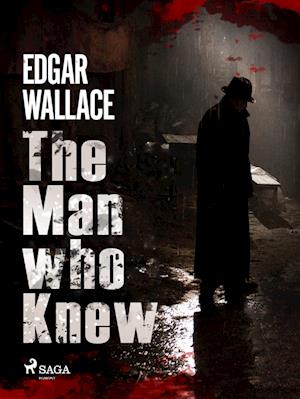 The Man Who Knew