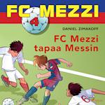 FC Mezzi 4 - FC Mezzi tapaa Messin