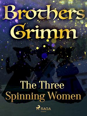 The Three Spinning Women