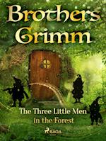 The Three Little Men in the Forest