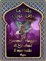 Secondo viaggio di Sindbad il marinaio (Le Mille e Una Notte 19)