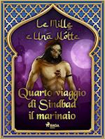 Quarto viaggio di Sindbad il marinaio (Le Mille e Una Notte 21)