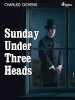 Sunday Under Three Heads