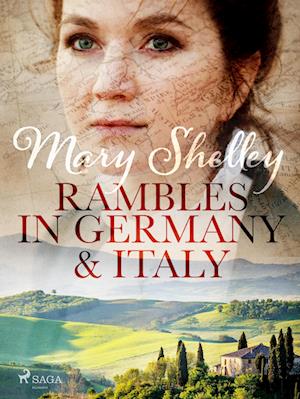 Rambles in Germany and Italy