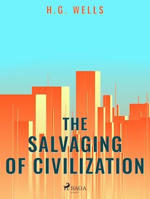 The Salvaging of Civilization