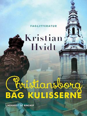 Christiansborg bag kulisserne