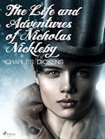 The Life and Adventures of Nicholas Nickleby