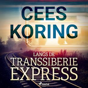 Langs de Transsiberië Express