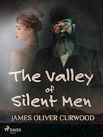 The Valley of Silent Men