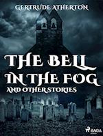 The Bell in the Fog, and Other Stories