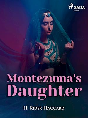 Montezuma's Daughter