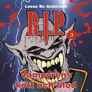 R.I.P. 3 - Vampyrens kött och blod