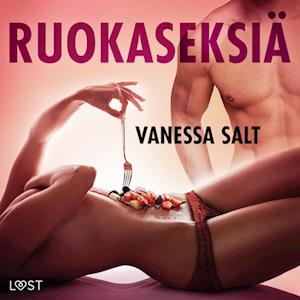 Ruokaseksiä – eroottinen novelli