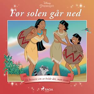 Pocahontas - Før solen går ned - En historie om at holde det, man lover