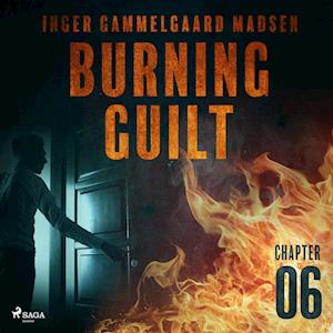 Burning Guilt - Chapter 6