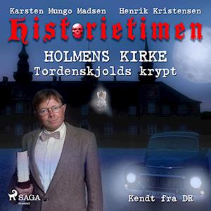 Historietimen 8 - HOLMENS KIRKE - Tordenskjolds krypt