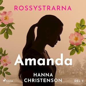 Rossystrarna del 3: Amanda