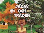 Jadav och träden