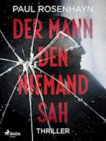 Der Mann, den niemand sah - Thriller